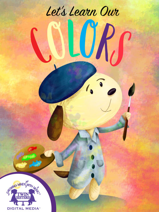Title details for Let's Learn Our Colors by Kim Mitzo Thompson - Available
